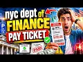 NYC Dept of Finance Pay Ticket Explained Avoid Costly Mistakes Before It s Too Late
