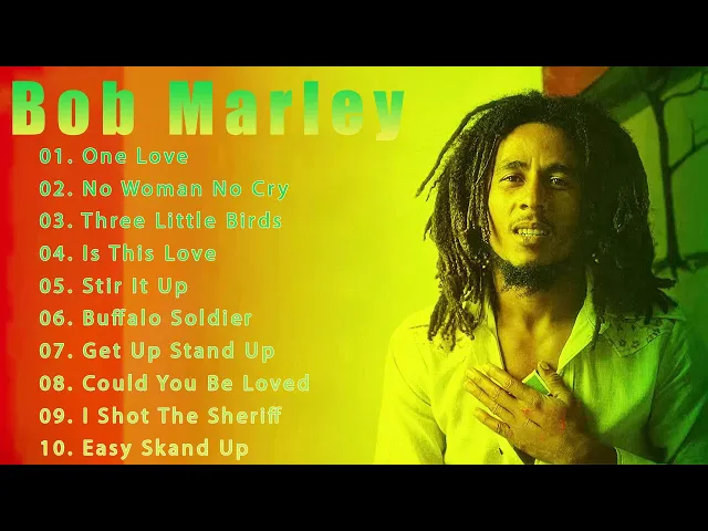 Download MP3 The Best Of Bob Marley - Bob Marley Greatest Hits Full Album - Bob Marley Reggae Songs