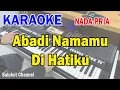 Download Lagu ABADI NAMAMU DI HATIKU ll KARAOKE NOSTALGIA ll OBBIE MESSAKH ll NADA PRIA G=DO