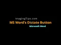 MS Word 07 Using the Dictate Button