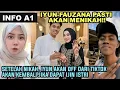 Lagu INFO A1; IYUN-FAUZANA PASTI AKAN MENIKAH!! SETELAH NIKAH, IYUN AKAN OFF DARI TIKTOK