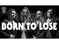Download Lagu Born To Lose  (Lyric Video) - STRIKER