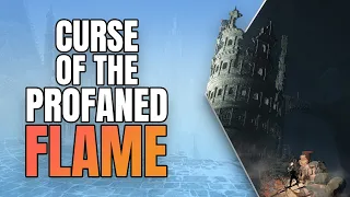 The Curse of the Profaned Flame Dark Souls 3 Lore