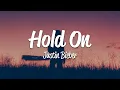 Download Lagu Justin Bieber - Hold On (Lyrics)