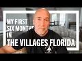 My First Six Months in The Villages The Good and The Not So Good Review The Villages Florida