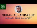 Download Lagu Mishary Rashid Al Afasy - Surah 29 Al-Ankabut (The Spider) - Complete