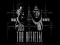 Big30 - “Too Official (feat. Yo Gotti)” Slowed