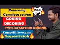 TYPE-13 MATRIX CODING CODING-DECODING REASONING IN 2022 LEARN EASYMETHOD FORGOVTEXAMS