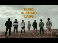 Kung Alam Mo Lang - Bandang Lapis (Official Lyric Video)