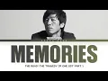 Download Lagu YI SUNG YOL (이승열) - 'Memories' (The Road: The Tragedy of One OST Part 1) Lyrics (Han/Rom/Eng)