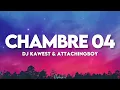 Dj Kawest & Attachingboy - Chambre 04 (speed up paroles tiktok) | j’ai déjà mis les main la bas