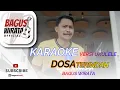 Download Lagu KARAOKE ! DOSA TERINDAH - BAGUS WIRATA || VERSI UKULELE