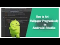 How to Set Wallpaper programmatically in Android Studio