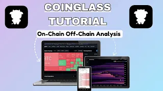 CoinGlass Complete Tutorial for Beginners Technicals On-Chain Off-Chain Analysis