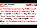 Download Lagu At Thanksgiving Dinner, My Dad Laughed, ‘You’ll Never Amount To Anything... - Best Reddit Stories