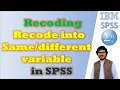 Recoding in SPSS Recode into same or different variable SPSS full course Bilal Hassan
