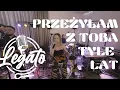 Lagu LEGATO - Przeżyłam z Tobą Tyle Lat || LIVE 2024 || cover Krystyna Giżowska
