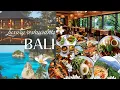 Download Lagu Top 5 Luxurious Restaurants– Bali- Indonesia 4K