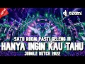 Download Lagu SATU ROOM PASTI GELENG !!! DJ HANYA INGIN KAU TAHU X DEALOVA NEW JUNGLE DUTCH 2022 FULL BASS