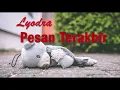 Download Lagu Pesan Terakhir - lyodya (Lirik)