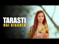 Download Lagu Tarasti Hai Nigahen Meri Takti Hain Raahein Tere | Best Ever sad Song Download Lagu Tarasti Hai Nigahen Meri Takti Hain Raahein Tere | Best Ever sad Song