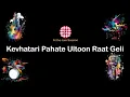 Download Lagu Kevhatari Pahate Ultoon Raat Geli