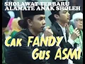 Download Lagu ALAMATE ANAK SHOLEH GUS AZMI feat CAK FANDY SHOLAWAT TERBARU