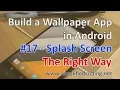 Build a Wallpaper App in Android - Splash Screen The Right Way