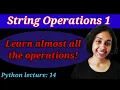 Python Lect 14 String Operations in Python Part 1