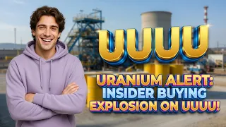 URANIUM ALERT Insider Buying Explosion on UUUU UUUU Stock Analysis