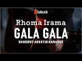 Download Lagu gala gala - rhoma irama (akustik karoake) | kendang version