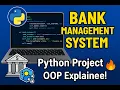 Bank Management System in Python OOPs Project for Beginners With Full Code Walkthrough
