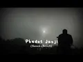 Download Lagu Phedot Janji(Slowed \u0026 Reverb