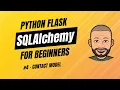 SQLAlchemy Flask for Beginners with project - Define Contact Model