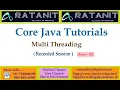 Core java Tutorials Multi Threading by Mr Ratan class-02