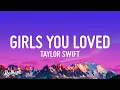 Download Lagu Taylor Swift - All Of The Girls You Loved Before (Lyrics)