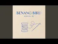 Lagu BENANG BIRU