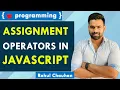 Assignment Operators in JavaScript by Rahul Chauhan Sir JavaScript Incapp JS
