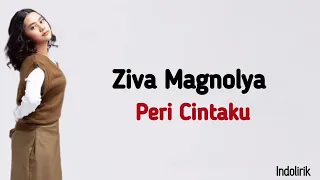 Download Ziva Magnolya - Peri Cintaku | Lirik Lagu Indonesia MP3