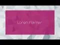 Loren Palmer - appearance