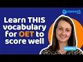 OET Medical Vocabulary You NEED to Know
