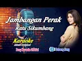 Download Lagu JAMBANGAN_PERAK_RATU_SIKUMBANG_KARAOKE_POP_MINANG || @sonykaraokeofficial