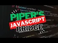 2 - Piper s JavaScript Bridge Piper Web Automation Toolkit for Android