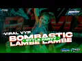 Download Lagu DJ BOMBASTIC PARTY STYLE LAMBE LAMBE_//VIRAL TIKTOK