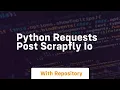 Python requests POST scrapfly io