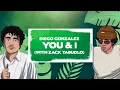 Diego Gonzalez, Zack Tabudlo - You & I (Lyric Video)