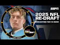 2025 NFL RE-DRAFT Mel Kiper Field Yates reselect Top-10 picks First Draft