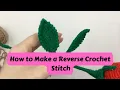 How to Crochet a Reverse Single Crochet the Crab Stitch - Crochet Tutorial Right Handed
