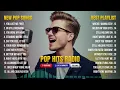 Lagu New Pop Songs | The Best Pop Music \u0026 International Pop Hits