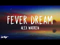 Alex Warren - Fever Dream (1 HOUR LOOP) Lyrics